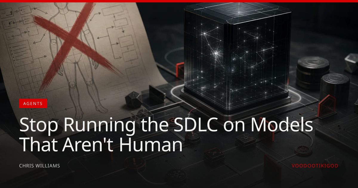 Stop Running the SDLC on Models That Aren't Human